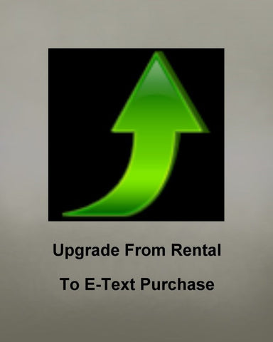 Upgrade - Convert a prior E-Text Rental to a Purchase (NOT FOR NEW CUSTOMERS)
